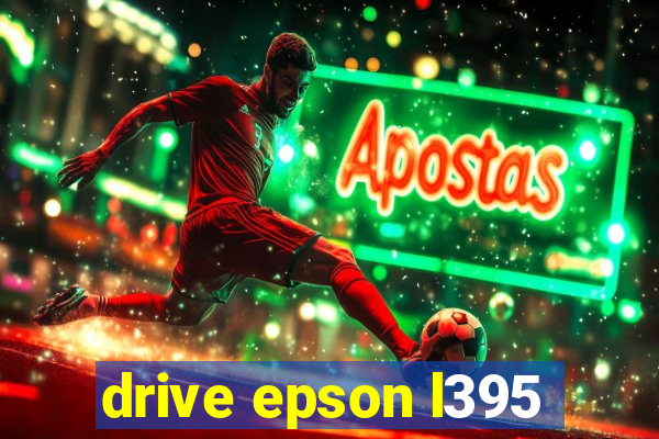 drive epson l395